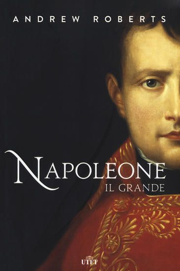 Immagine di NAPOLEONE IL GRANDE. NUOVA EDIZ.