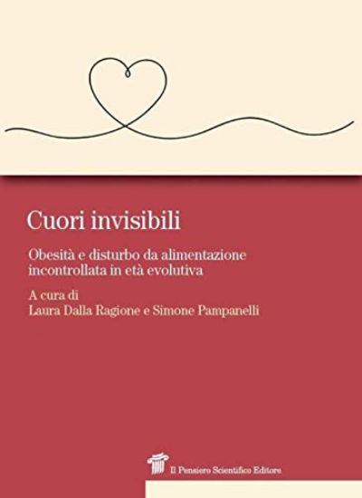 Immagine di CUORI INVISIBILI. OBESITA` E DISTURBO DA ALIMENTAZIONE INCONTROLLATA IN ETA` EVOLUTIVA