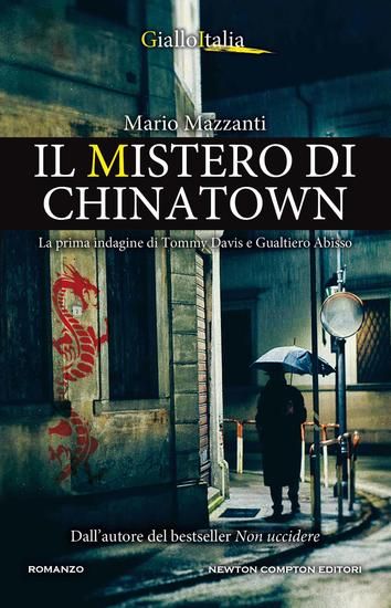 Immagine di MISTERO DI CHINATOWN. LA PRIMA INDAGINE DI TOMMY DAVIS E GUALTIERO ABISSO (IL)