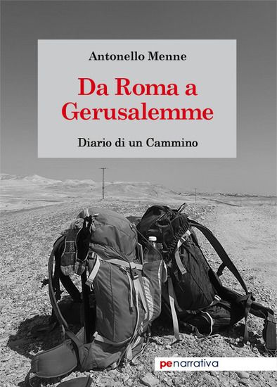 Immagine di DA ROMA A GERUSALEMME. DIARIO DI UN CAMMINO