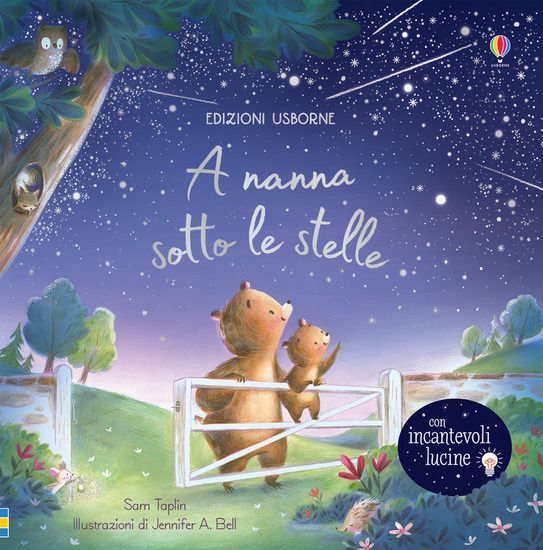 Immagine di A NANNA SOTTO LE STELLE. LIBRO CON LUCINE. EDIZ. A COLORI