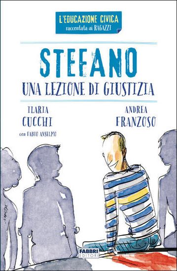 Immagine di STEFANO. UNA LEZIONE DI GIUSTIZIA