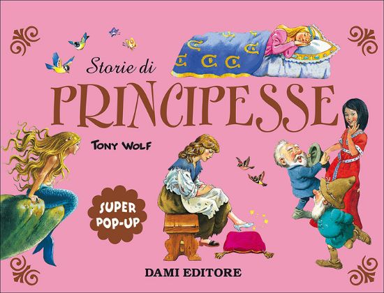 Immagine di STORIE DI PRINCIPESSE. SUPER POP-UP. EDIZ. A COLORI