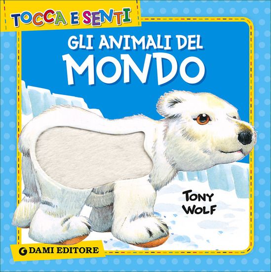 Immagine di ANIMALI DEL MONDO (GLI)