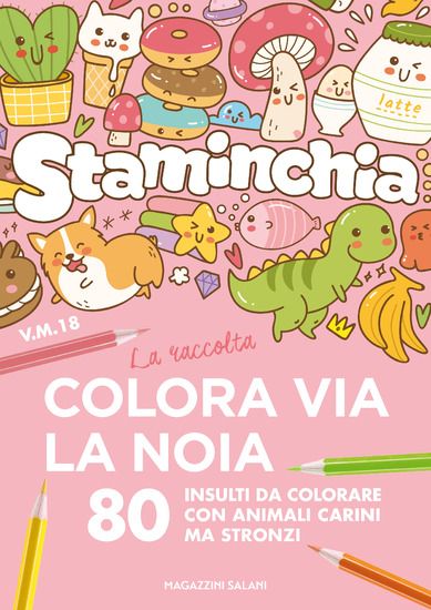 Immagine di STAMINCHIA. COLORA VIA LA NOIA