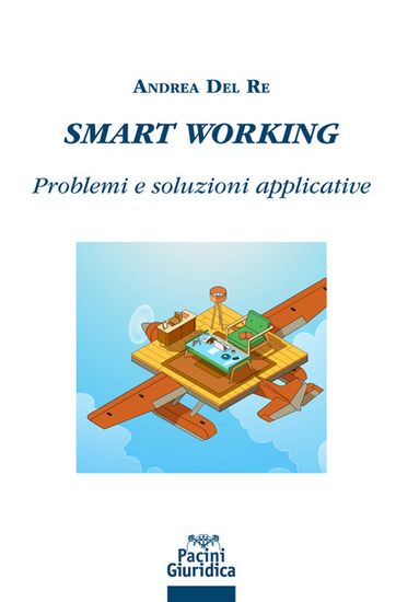 Immagine di SMART WORKING. PROBLEMI E SOLUZIONI APPLICATIVE