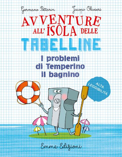 Immagine di PROBLEMI DI TEMPERINO IL BAGNINO. AVVENTURE ALL`ISOLA DELLE TABELLINE (I)