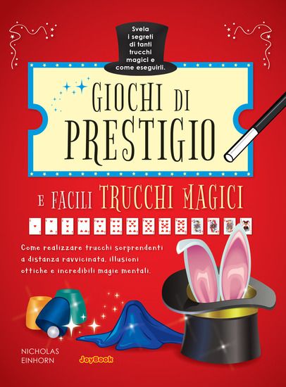 Immagine di GIOCHI DI PRESTIGIO E FACILI TRUCCHI MAGICI. EDIZ. ILLUSTRATA