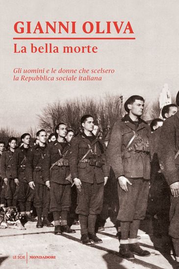 Immagine di BELLA MORTE. STORIA DELLA REPUBBLICA SOCIALE ITALIANA (LA)