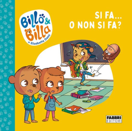 Immagine di SI FA... O NON SI FA? BILLO E BILLA. EDIZ. ILLUSTRATA