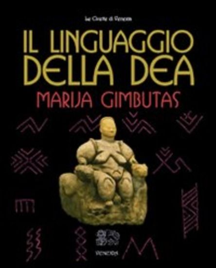 Immagine di LINGUAGGIO DELLA DEA (IL)