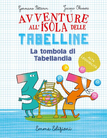 Immagine di TOMBOLA DI TABELLANDIA. AVVENTURE ALL`ISOLA DELLE TABELLINE (LA)