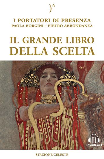 Immagine di GRANDE LIBRO DELLA SCELTA. I PORTATORI DI PRESENZA. (IL)