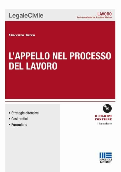 Immagine di APPELLO NEL PROCESSO DEL LAVORO. CON CD-ROM (L`)