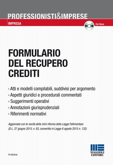 Immagine di FORMULARIO DEL RECUPERO CREDITI. CON CD-ROM