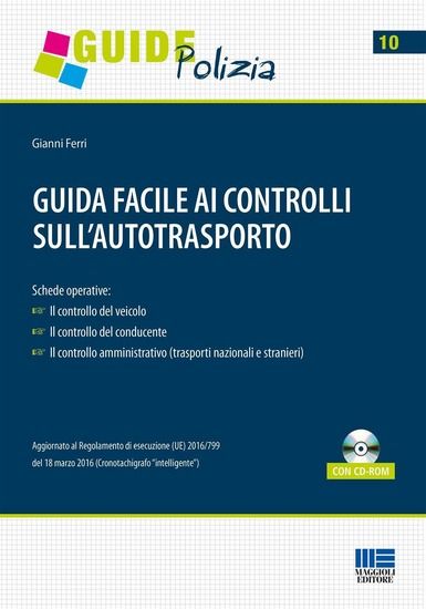 Immagine di GUIDA FACILE AI CONTROLLI SULL`AUTOTRASPORTO. CON CD-ROM