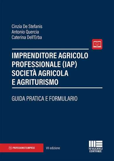 Immagine di IMPRENDITORE AGRICOLO PROFESSIONALE (IAP) SOCIETA` AGRICOLA E AGRITURISMO