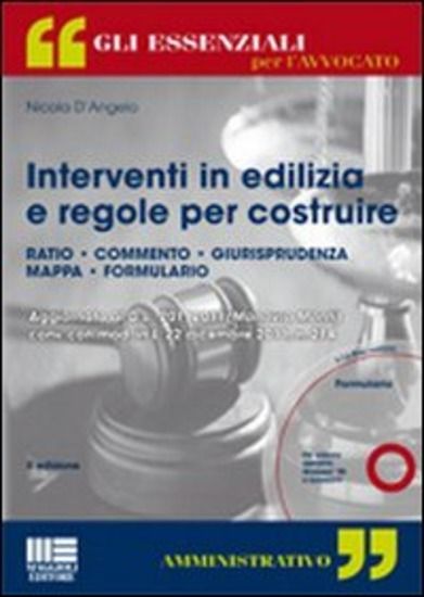 Immagine di INTERVENTI IN EDILIZIA E REGOLE PER COSTRUIRE. CON CD-ROM