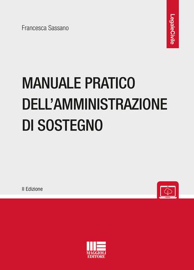 Immagine di MANUALE PRATICO DELL`AMMINISTRAZIONE DI SOSTEGNO