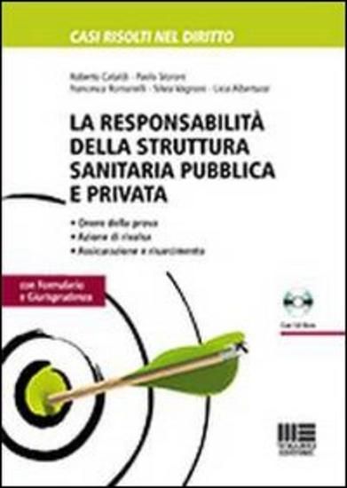 Immagine di RESPONSABILITA` DELLA STRUTTURA SANITARIA PUBBLICA E PRIVATA (LA)