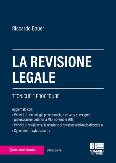 Immagine di REVISIONE LEGALE. TECNICHE E PROCEDURE (LA)