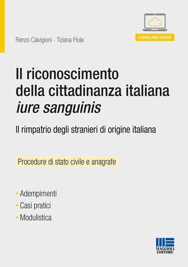 Immagine di RICONOSCIMENTO DELLA CITTADINANZA ITALIANA JURE SANGUINIS. CON CONTENUTO DIGITALE PER DOWNLOAD E...