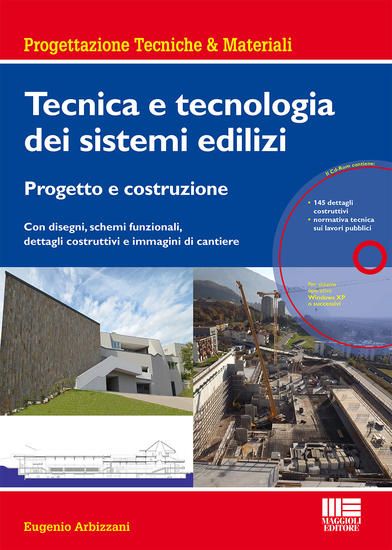 Immagine di TECNICA E TECNOLOGIA DEI SISTEMI EDILIZI. PROGETTO E COSTRUZIONE. CON DISEGNI, SCHEMI FUNZIONALI...