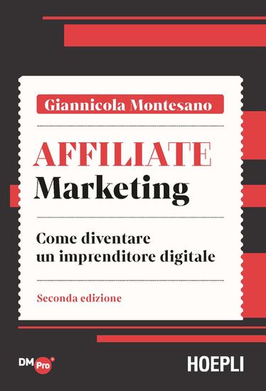 Immagine di AFFILIATE MARKETING. COME DIVENTARE UN IMPRENDITORE DIGITALE