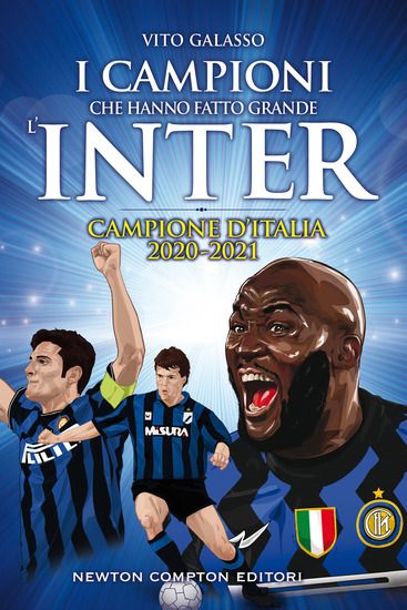 Immagine di CAMPIONI CHE HANNO FATTO GRANDE L`INTER (I)