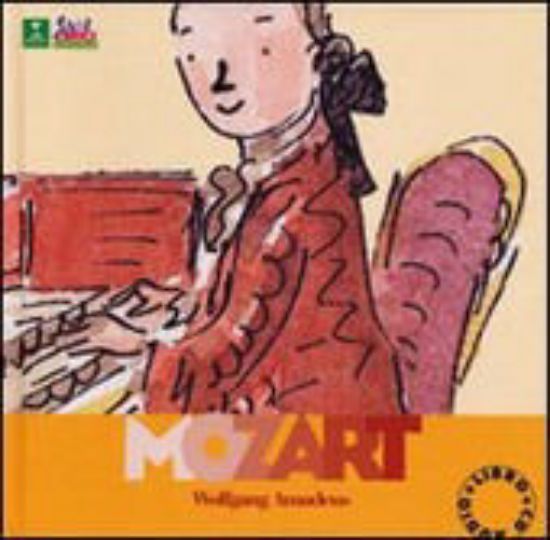 Immagine di MOZART WOLFGANG AMADEUS  + CD (ALLA SCOPERTA)