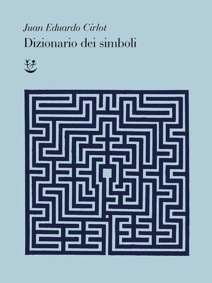 Immagine di DIZIONARIO DEI SIMBOLI