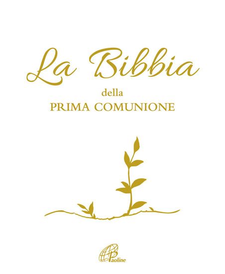 Immagine di BIBBIA DELLA PRIMA COMUNIONE (LA)