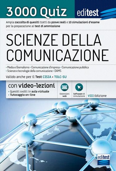 Immagine di EDITEST. SCIENZE DELLA COMUNICAZIONE. 3000 QUIZ. AMPIA RACCOLTA DI QUESITI TRATTI DA PROVE REALI...