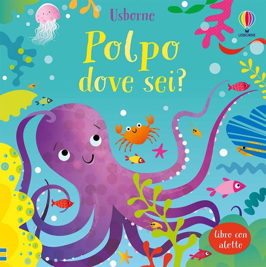 Immagine di DOVE SEI? POLPO. LIBRI CON ALETTE...