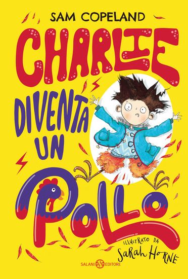 Immagine di CHARLIE DIVENTA UN POLLO