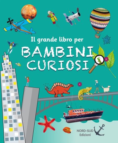 Immagine di GRANDE LIBRO PER BAMBINI CURIOSI (IL)