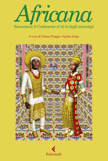 Immagine di AFRICANA. RACCONTARE IL CONTINENTE AL DI LA` DEGLI STEREOTIPI