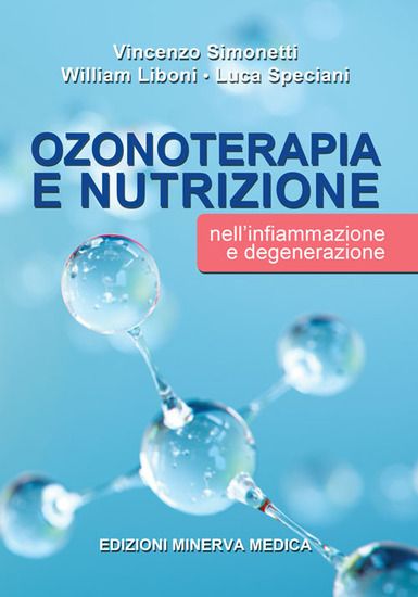 Immagine di OZONOTERAPIA E NUTRIZIONE NELL`INFIAMMAZIONE E DEGENERAZIONE