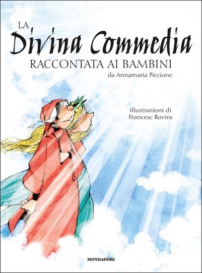 Immagine di DIVINA COMMEDIA RACCONTATA AI BAMBINI (LA)