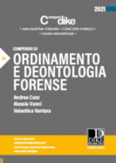 Immagine di COMPENDIO DI ORDINAMENTO E DEONTOLOGIA FORENSE. 2021