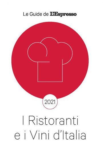 Immagine di RISTORANTI E I VINI D`ITALIA 2021 (I)