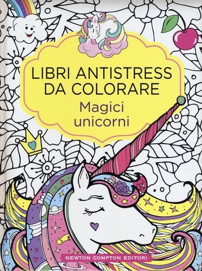 Immagine di MAGICI UNICORNI. LIBRI ANTISTRESS DA COLORARE