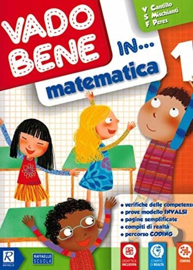 Immagine di VADO BENE IN... MATEMATICA. PER LA 1ª CLASSE ELEMENTARE