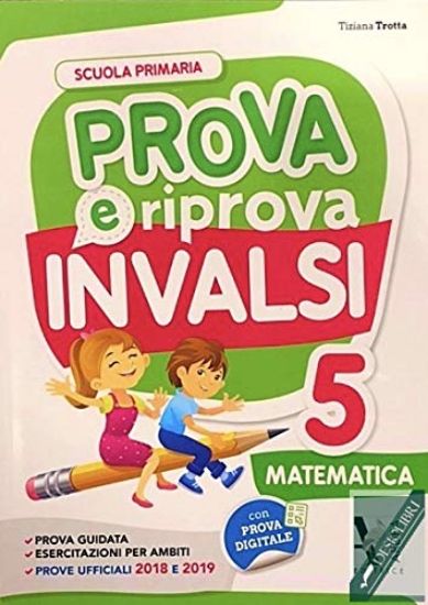 Immagine di PROVA E RIPROVA INVALSI  MATEMATICA 5