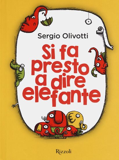 Immagine di SI FA PRESTO A DIRE ELEFANTE