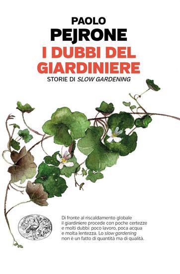 Immagine di DUBBI DEL GIARDINIERE (I) - STORIE DI SLOW GARDENING