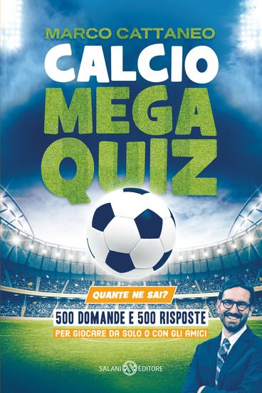 Immagine di QUANTE NE SAI? CALCIO MEGA QUIZ