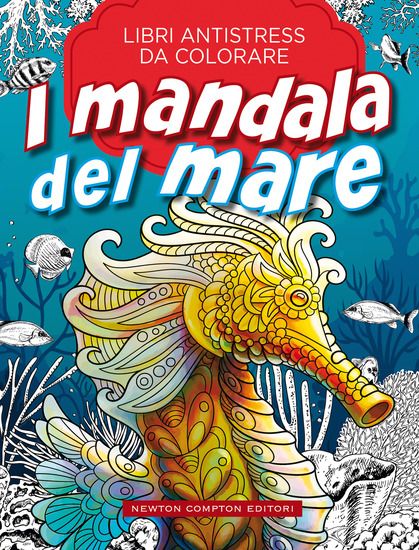 Immagine di MANDALA DEL MARE. LIBRI ANTISTRESS DA COLORARE (I)