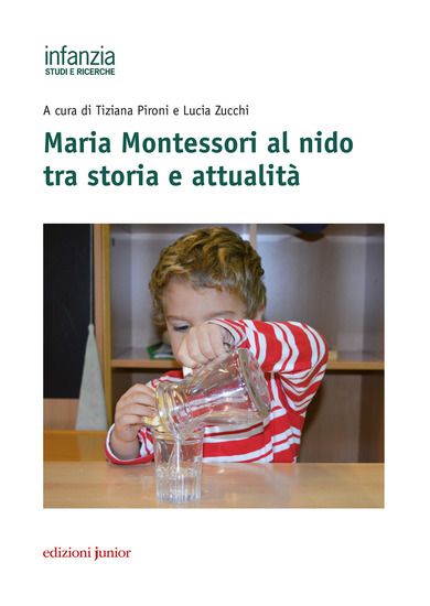 Immagine di MARIA MONTESSORI AL NIDO TRA STORIA E ATTUALITA`