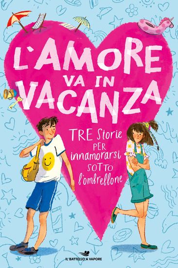 Immagine di AMORE VA IN VACANZA (L`). TRE STORIE PER INNAMORARSI SOTTO L`OMBRELLONE